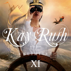 Kay Rush Unlimited XI
