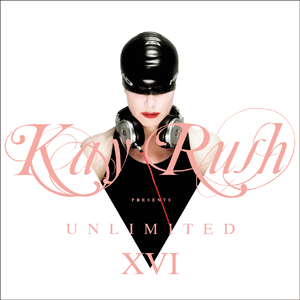 Kay Rush Unlimited XVI